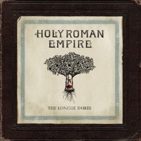 Holy Roman Empire, The Longue Dur&eacute;e